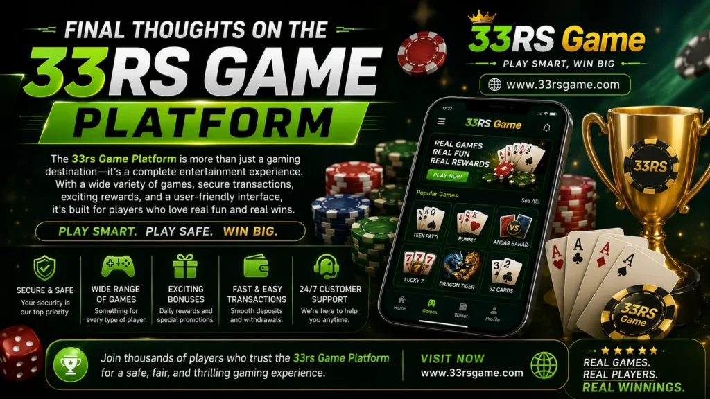 Final Thoughts on the 33rs Game Platform